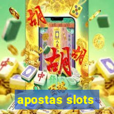 apostas slots