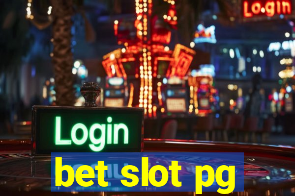 bet slot pg