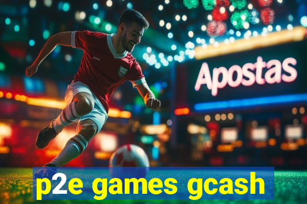 p2e games gcash