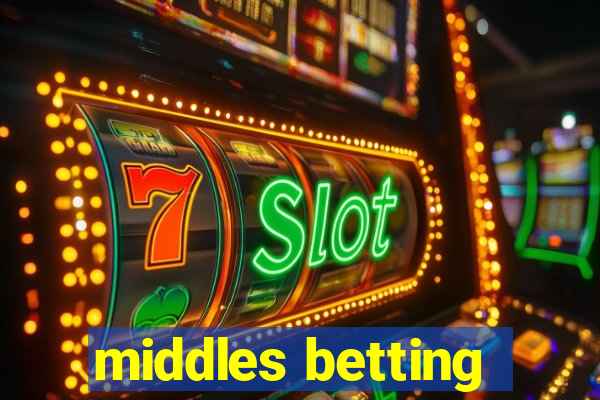 middles betting