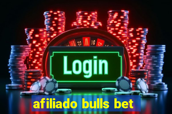 afiliado bulls bet