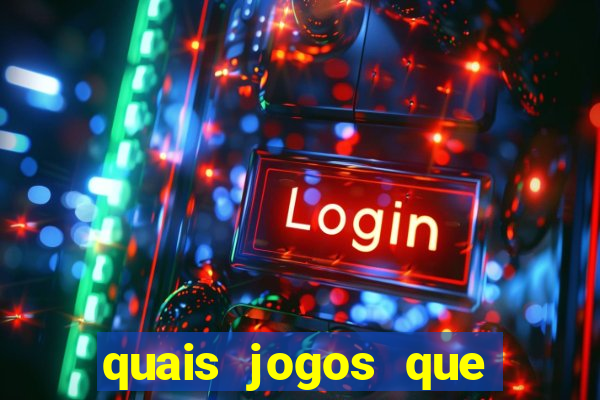 quais jogos que ganha dinheiro