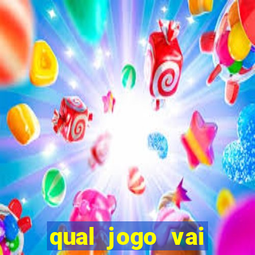 qual jogo vai passa hj na globo