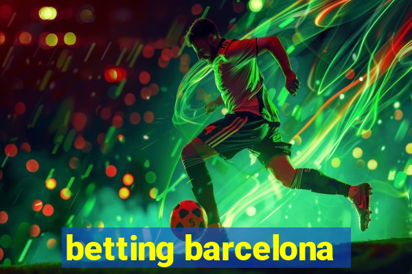 betting barcelona