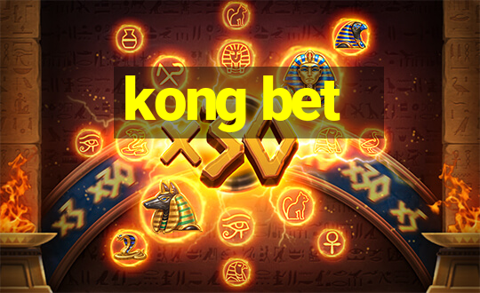 kong bet