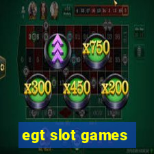 egt slot games