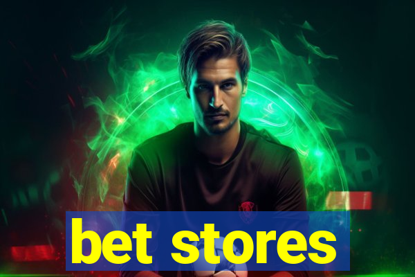 bet stores