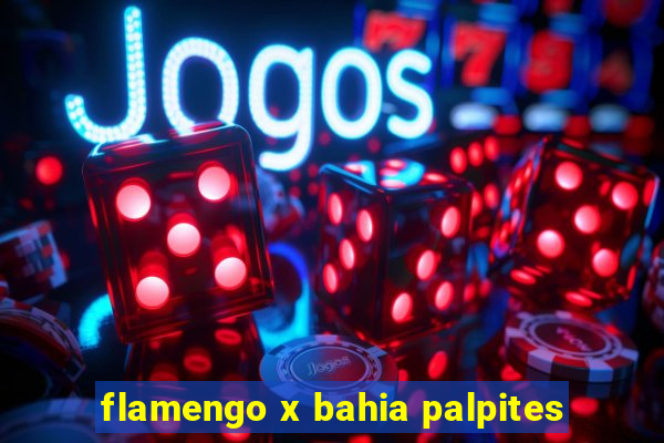 flamengo x bahia palpites