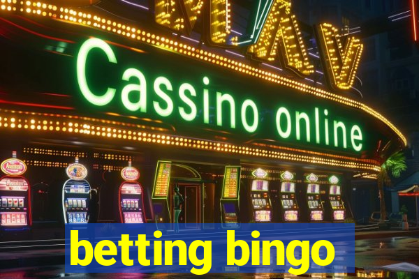 betting bingo