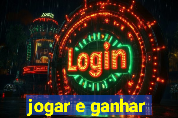 jogar e ganhar