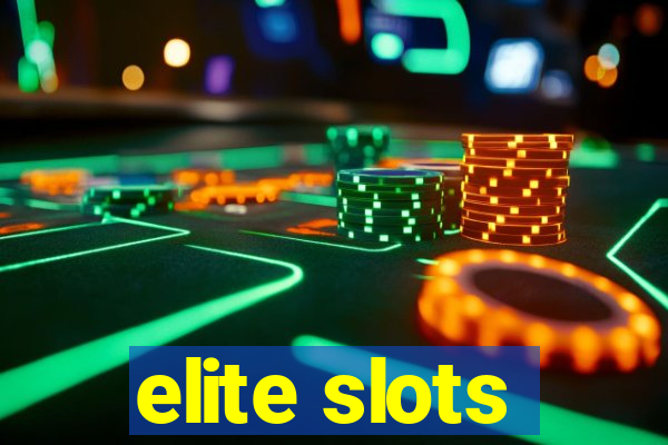 elite slots