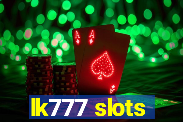 lk777 slots