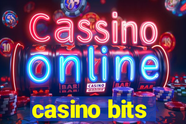 casino bits