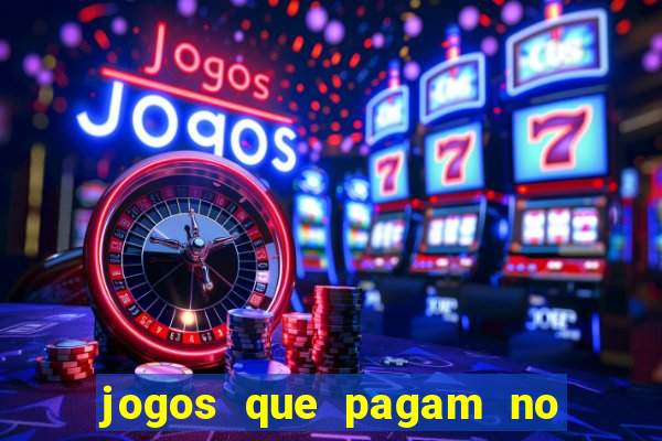 jogos que pagam no cadastro 2024