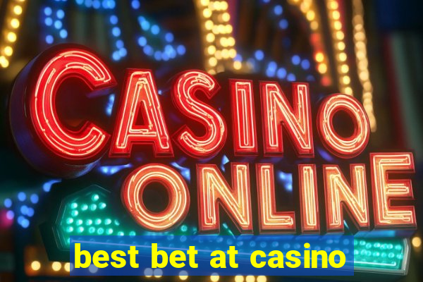 best bet at casino