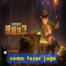 como fazer jogo pela internet