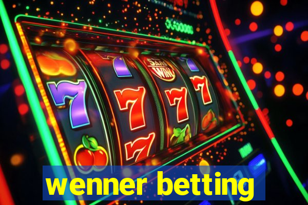 wenner betting