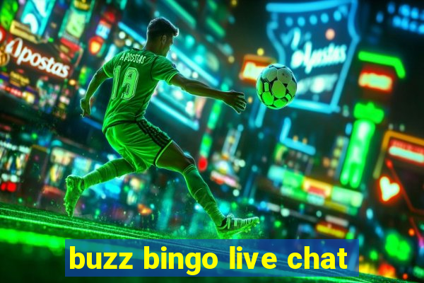 buzz bingo live chat