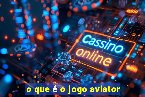 o que é o jogo aviator