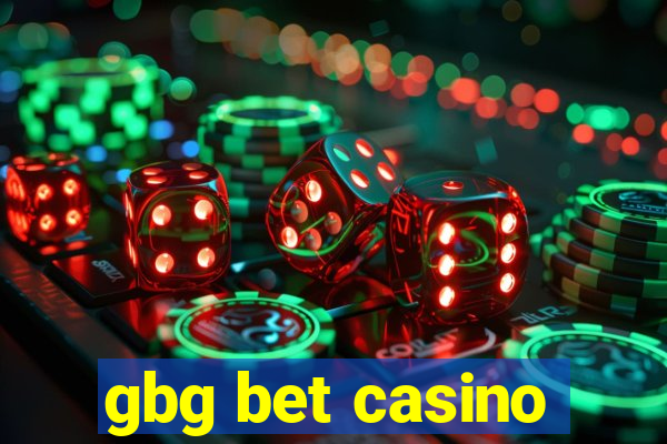 gbg bet casino