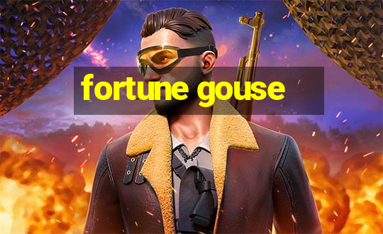 fortune gouse