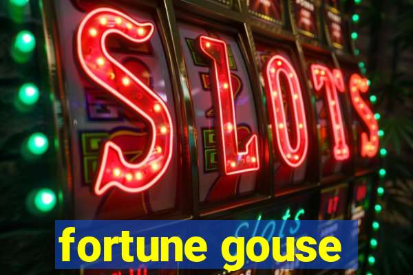 fortune gouse