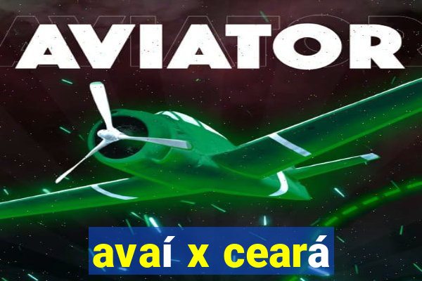 avaí x ceará