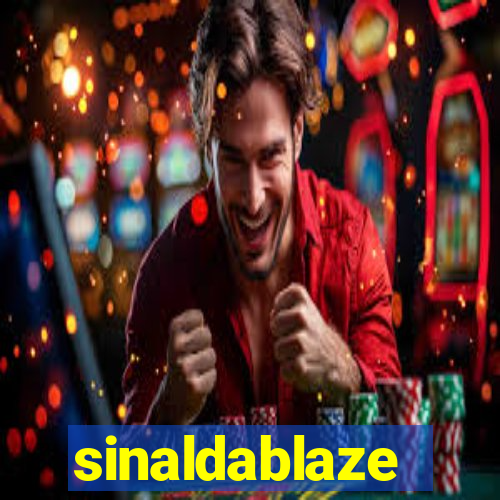 sinaldablaze