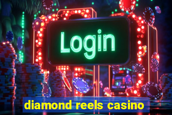 diamond reels casino