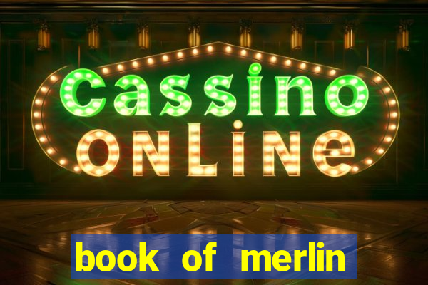 book of merlin slot free play