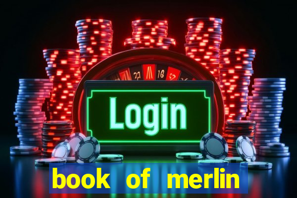 book of merlin slot free play