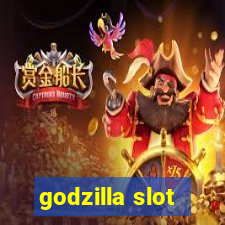 godzilla slot