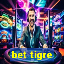 bet tigre