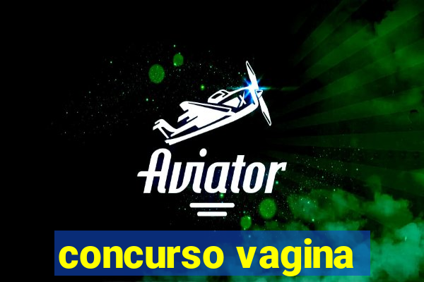 concurso vagina