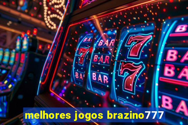 melhores jogos brazino777