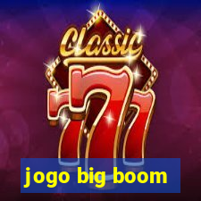 jogo big boom