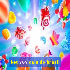 bet 365 saiu do brasil