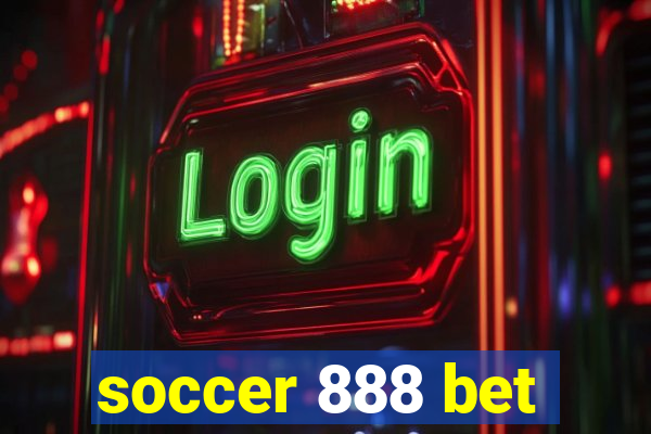 soccer 888 bet