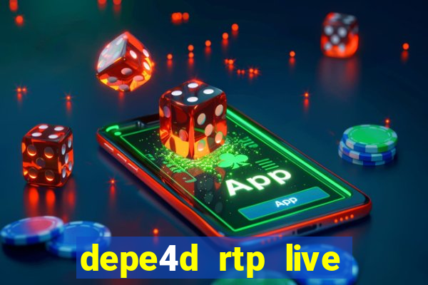 depe4d rtp live slot online pgsoft