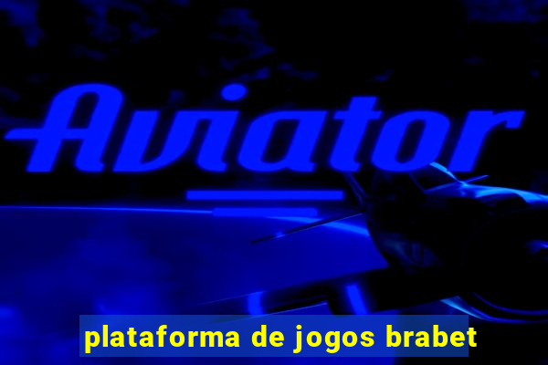 plataforma de jogos brabet