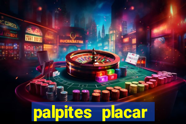 palpites placar exato dos jogos de amanhã