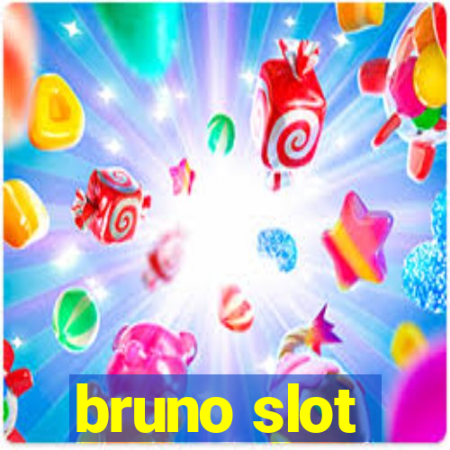 bruno slot