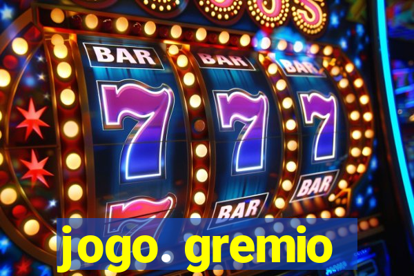 jogo. gremio