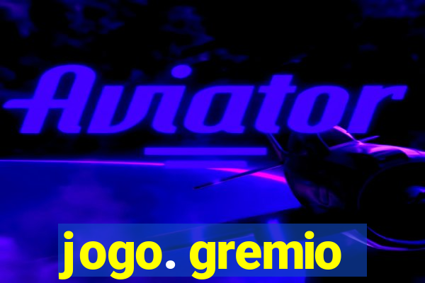 jogo. gremio