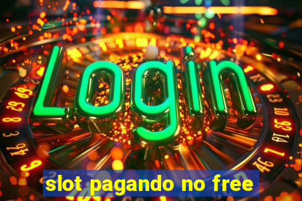 slot pagando no free