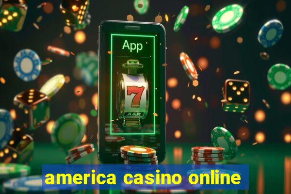 america casino online