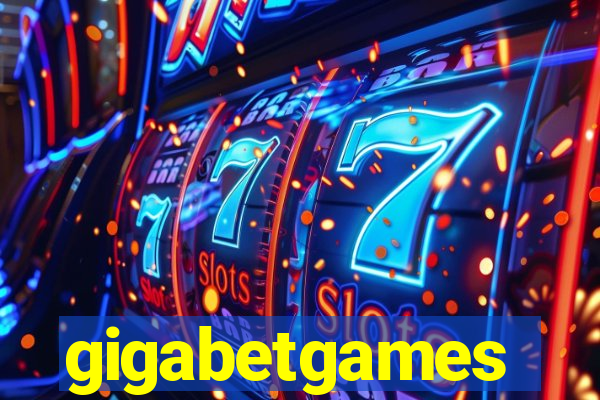 gigabetgames