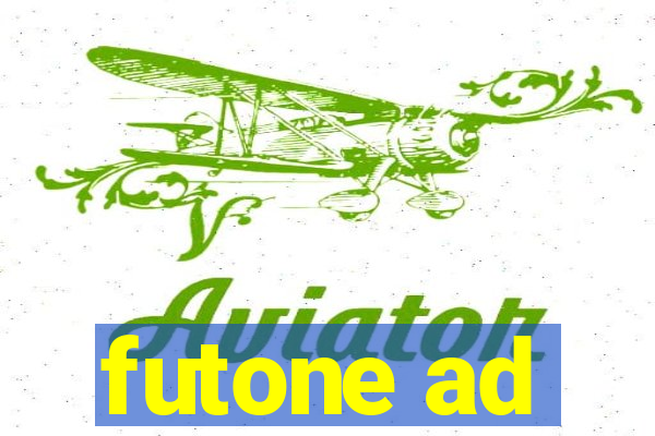 futone ad