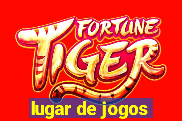 lugar de jogos