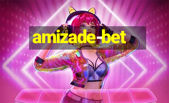 amizade-bet